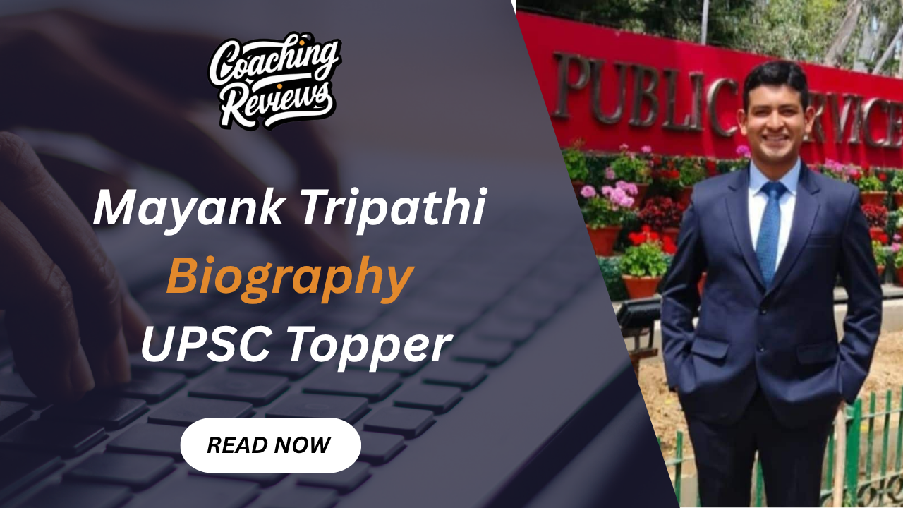 Mayank Tripathi UPSC Topper Biography